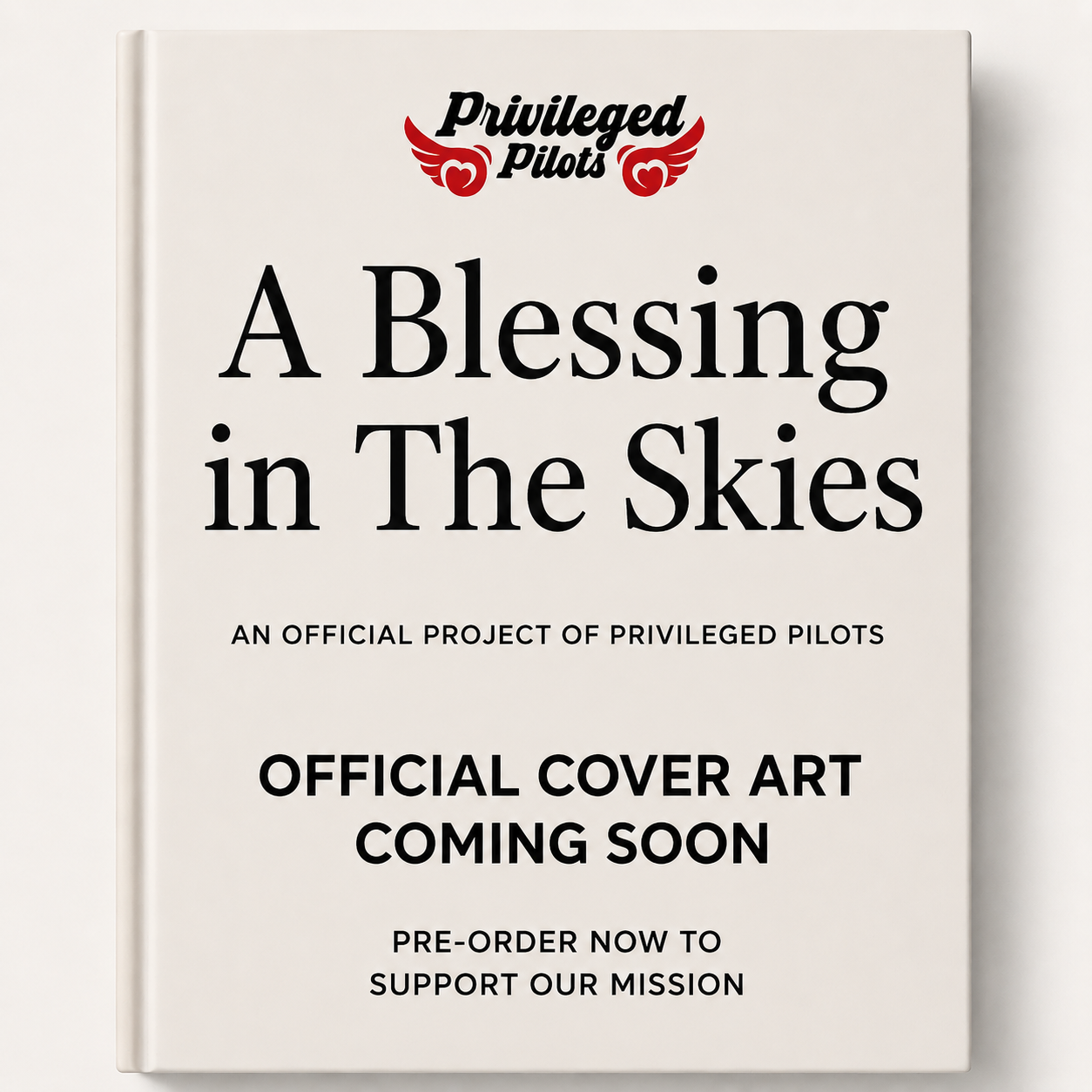 "A Blessing in The Skies" (Autographed Pre-Order Edition)